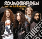 Soundgarden - Live In Germany 1990 cd
