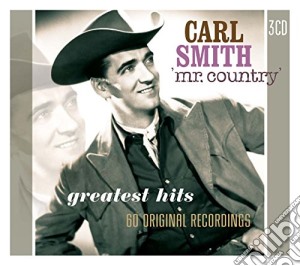 Carl Smith - Mr. Country: Greatest Hits  (3 Cd) cd musicale di Carl Smith