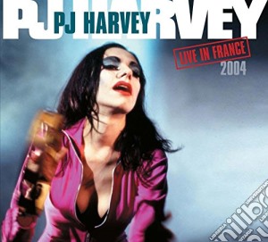 Pj Harvey - Live In France cd musicale di Pj Harvey
