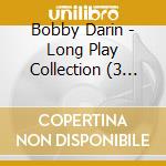 Bobby Darin - Long Play Collection (3 Cd) cd