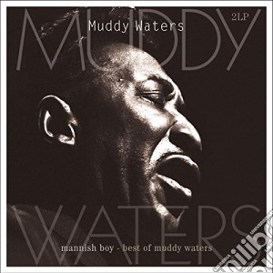 (LP Vinile) Muddy Waters - Mannish Boy (2 Lp) lp vinile di Muddy Waters