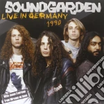 Soundgarden - Live In Germany 1990 cd