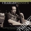 (LP Vinile) Charles Mingus - Tijuana Moods / Mingus Ah Um (2 Lp) cd