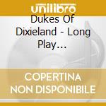 Dukes Of Dixieland - Long Play Collection (3 Cd) cd