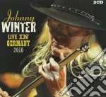 Johnny Winter - Live In Germany 2010 (2 Cd) cd
