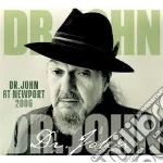 Dr. John - At Newport 2006 cd
