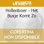 Hollenboer - Het Busje Komt Zo cd