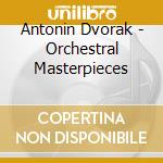 Antonin Dvorak - Orchestral Masterpieces cd