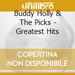 Buddy Holly & The Picks - Greatest Hits cd