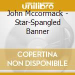 John Mccormack - Star-Spangled Banner cd