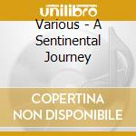Various - A Sentinental Journey cd