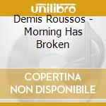 Demis Roussos - Morning Has Broken cd