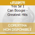 Yes Sir I Can Boogie - Greatest Hits cd