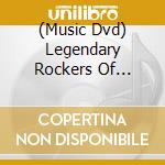 (Music Dvd) Legendary Rockers Of Hollywood - 70S Tv Shows (6 Dvd) cd musicale