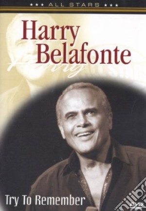 (Music Dvd) Harry Belafonte - In Concert - Try To Remember cd musicale di All Stars