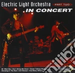 Electric Light Orchestra - In Concert Part Two cd