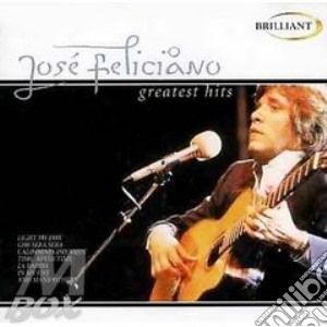 Jose Feliciano - Greatest Hits cd musicale di Jose' Feliciano