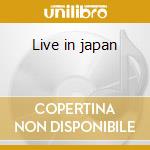 Live in japan cd