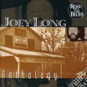 Long Joey - Anthology cd musicale di Long Joey