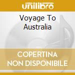 Voyage To Australia cd