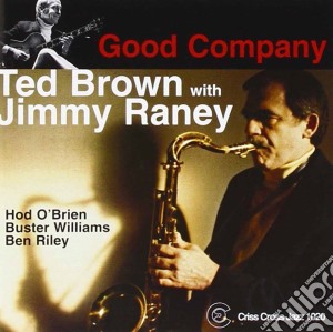 Ted Brown & Jimmy Raney - Good Company cd musicale di BROWN TED & RANEY JI