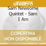 Sam Newsome Quintet - Sam I Am cd