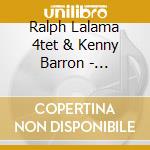 Ralph Lalama 4tet & Kenny Barron - Momentum cd musicale di LALAMA RALPH QUARTET