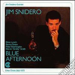 Jim Snidero - Blue Afternoon cd musicale di JIM SNIDERO