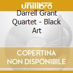 Darrell Grant Quartet - Black Art cd musicale di DARRELL GRANT QUARTE