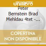 Peter Bernstein Brad Mehldau 4tet - Signs Of Life cd musicale di PETER BERNSTEIN BRAD