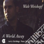 Walt Weiskopf - A World Away cd