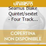 Seamus Blake Quintet/sextet - Four Track Mind cd