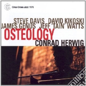 Conrad Herwig Quintet - Osteology cd musicale di CONRAD HERWIG QUINTE