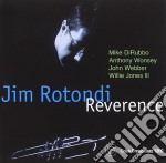 Jim Rotondi Quintet - Reverence