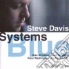 Steve Davis Quartet - Systems Blue cd