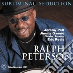 Ralph Peterson - Subliminal Seduction cd