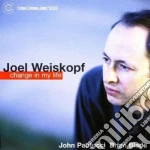 Joel Weiskopf - Change In My Life cd