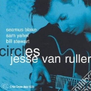 Jesse Van Ruller - Circles cd musicale di VAN RULLER JESSE