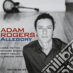 Adam Rogers - Allegory cd