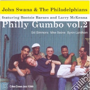 John Swana & The Philadelphians - Philly Gumbo Vol.2 cd musicale di SWANA JOHN
