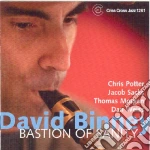 David Binney - Bastion Of Sanity cd