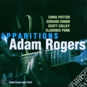 Adam Rogers - Apparitions cd musicale di ROGERS ADAM