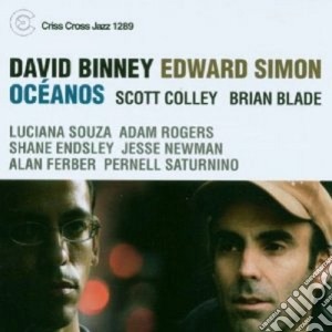 David Binney/edward Simon - Oceanos cd musicale di BINNEY/SIMON