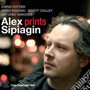 Alex Sipiagin - Prints cd musicale di SIPIAGIN ALEX