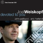 Joel Weiskopf - Devoted To You cd