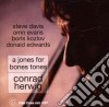 Conrad Herwig - A Jones For Bones Tones cd