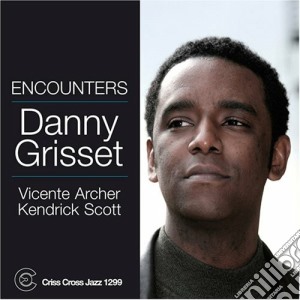 Danny Grissett - Encounters cd musicale di Grissett Danny