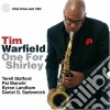 Tim Warfield - One For Shirley cd