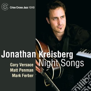 Jonathan Kreisberg - Night Songs cd musicale di KREISBERG JONATHAN
