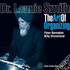 Dr. Lonnie Smith - The Art Of Organizing cd musicale di DR.LONNIE SMITH